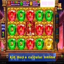 kin maya calcular online